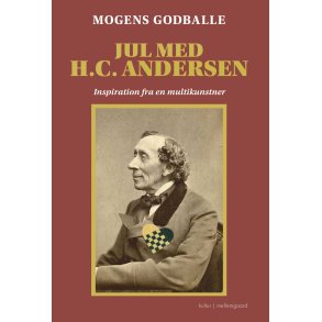 Jul med H.C. Andersen Inspiration fra en multikunstner