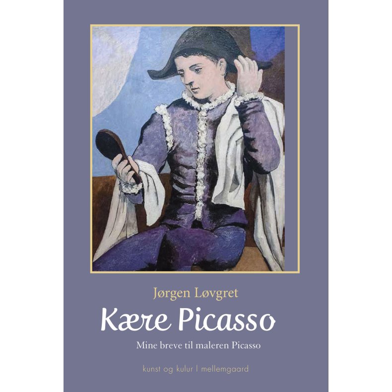 Kre Picasso Mine breve til maleren Picasso