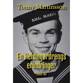 En Helsingrdrengs erindringer 1960-80 