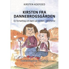 Kirsten fra Dannebrogsgrden En fortlling om brn p landet i 1950erne