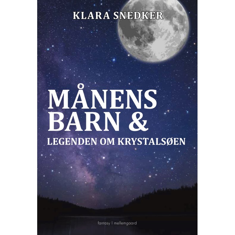 Mnens barn & legenden om krystalsen 