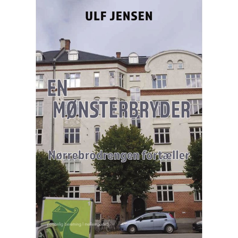 En mnsterbryder Nrrebrodrengen fortller