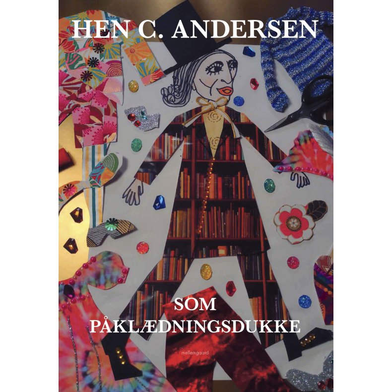 Hen C. Andersen som pkldningsdukke 