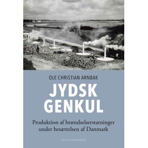 Jydsk Genkul Produktion af brndselserstatninger under besttelsen af Danmark