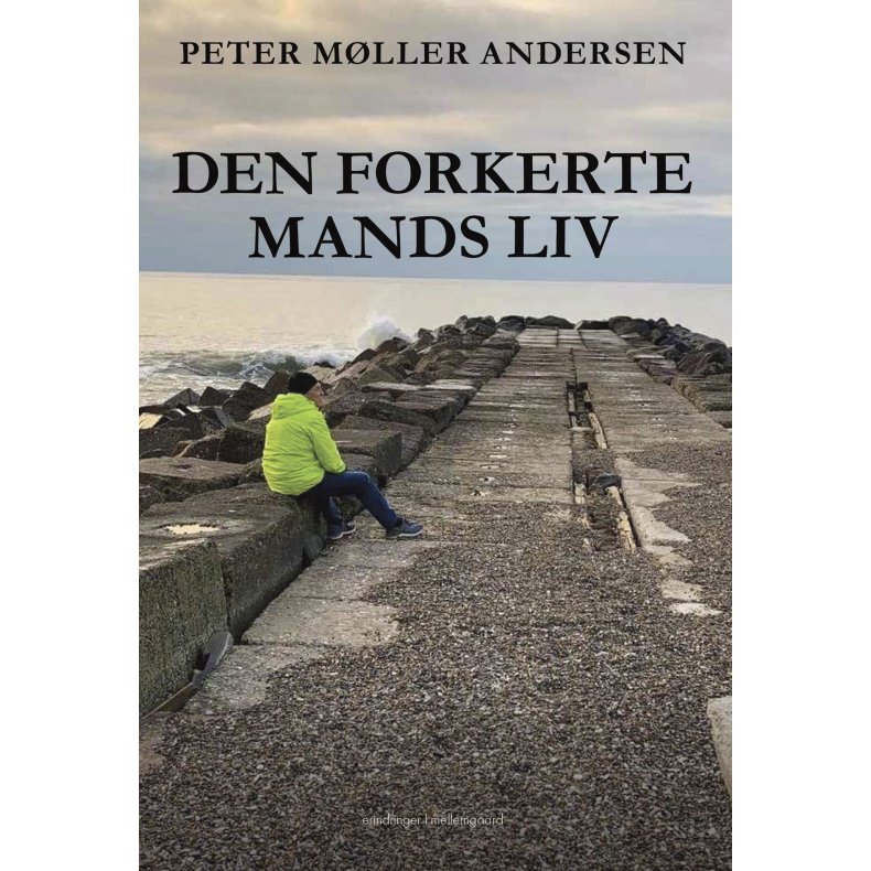 Den forkerte mands liv 