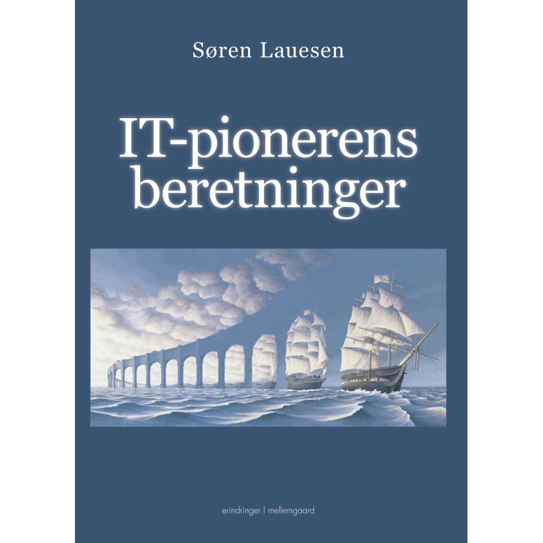 IT-pionerens beretninger 