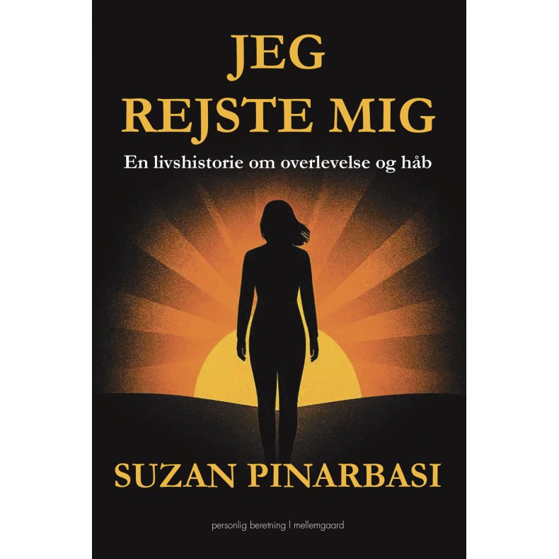 Jeg rejste mig En livshistorie om overlevelse og hb