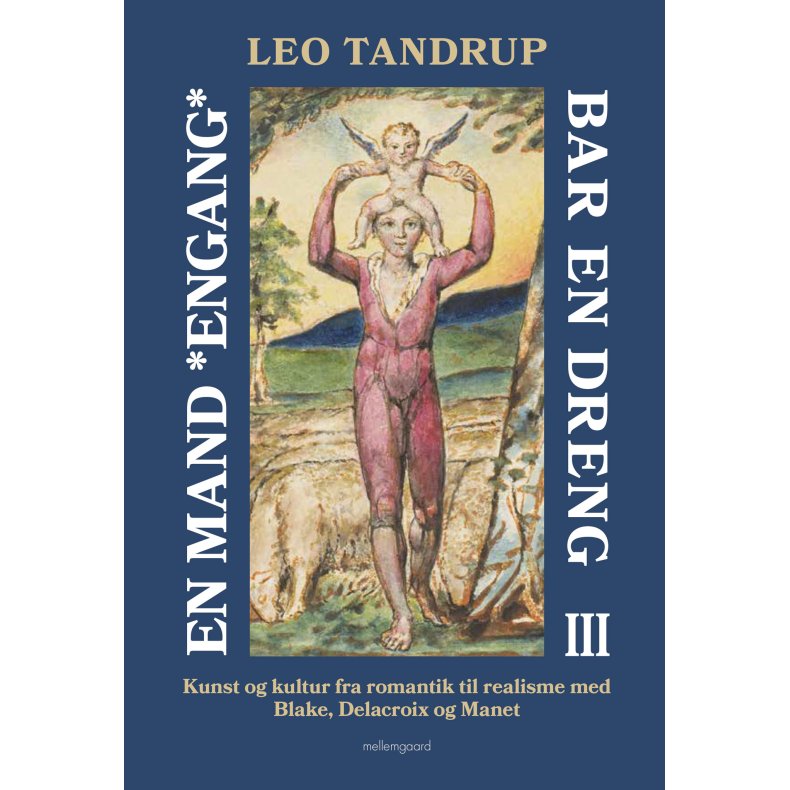 En mand *engang* bar en dreng  bind 3 