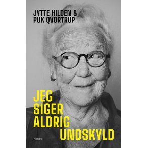 Jeg siger aldrig undskyld 