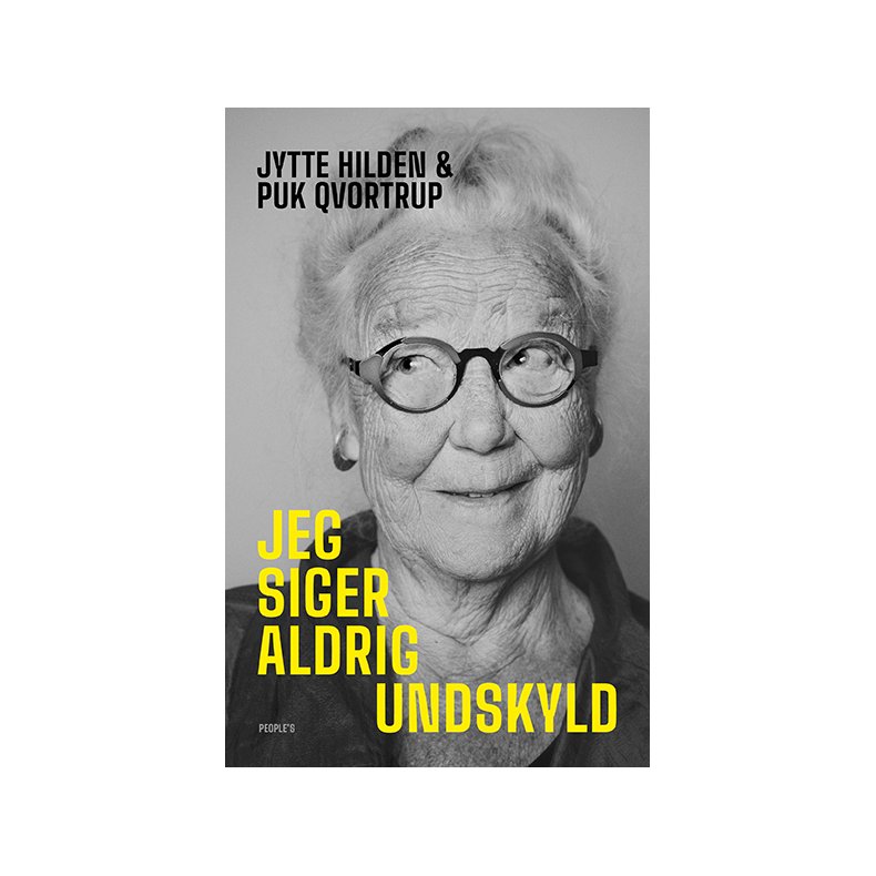 Jeg siger aldrig undskyld 