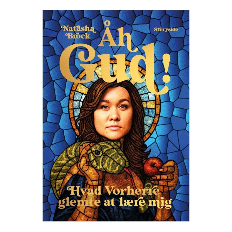 �h Gud! Hvad Vorherre glemte at l�re mig 