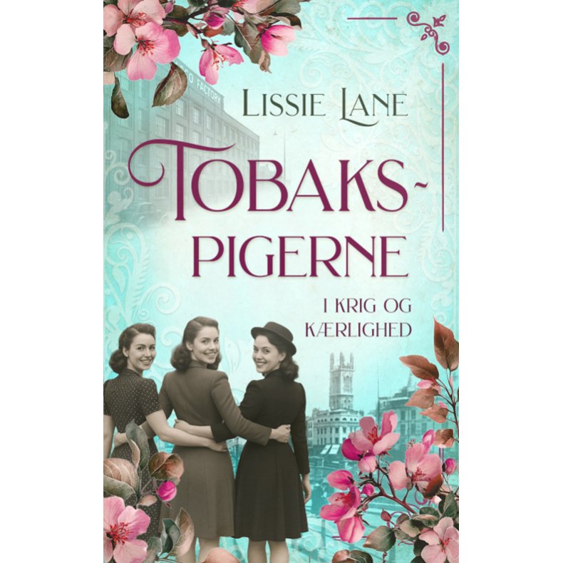 Tobakspigerne I krig og krlighed