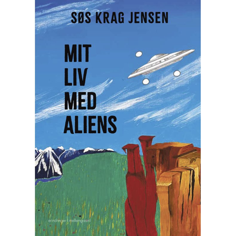 Mit liv med aliens 