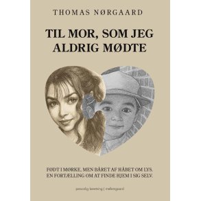 Til mor, som jeg aldrig m�dte 