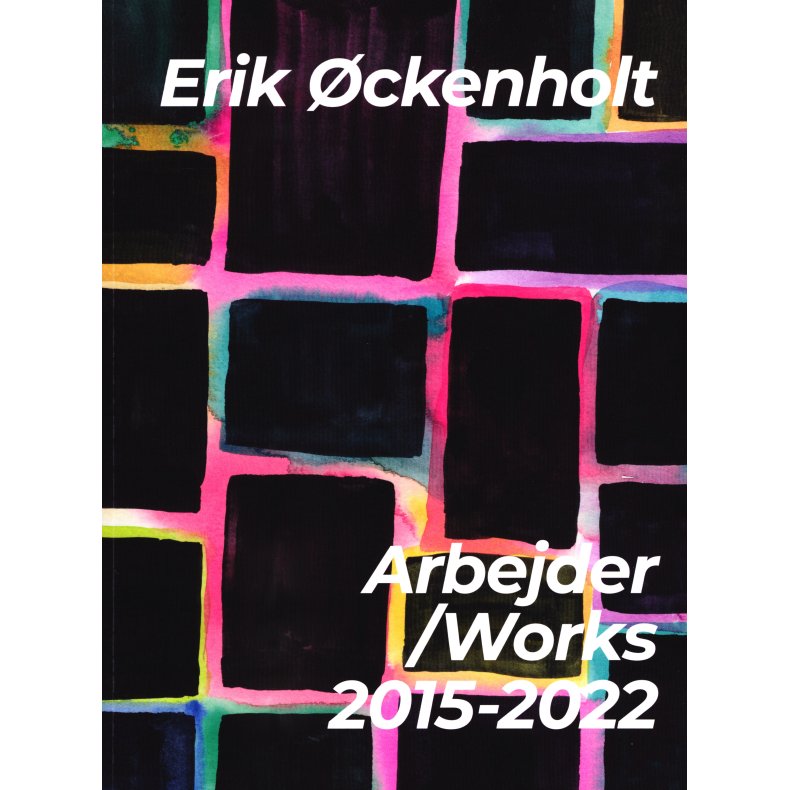 Arbejder/Works 2015-2022 
