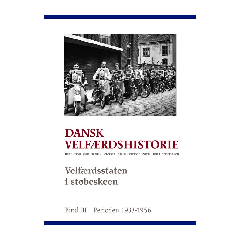 Dansk velfrdshistorie. Velfrdsstaten i stbeskeen 1933-1956