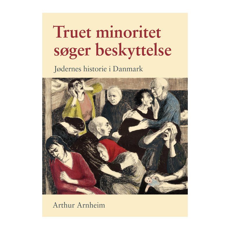 Truet minoritet sger beskyttelse jdernes historie i Danmark