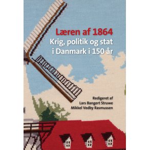 Lren af 1864 krig, politik og stat i Danmark i 150 r