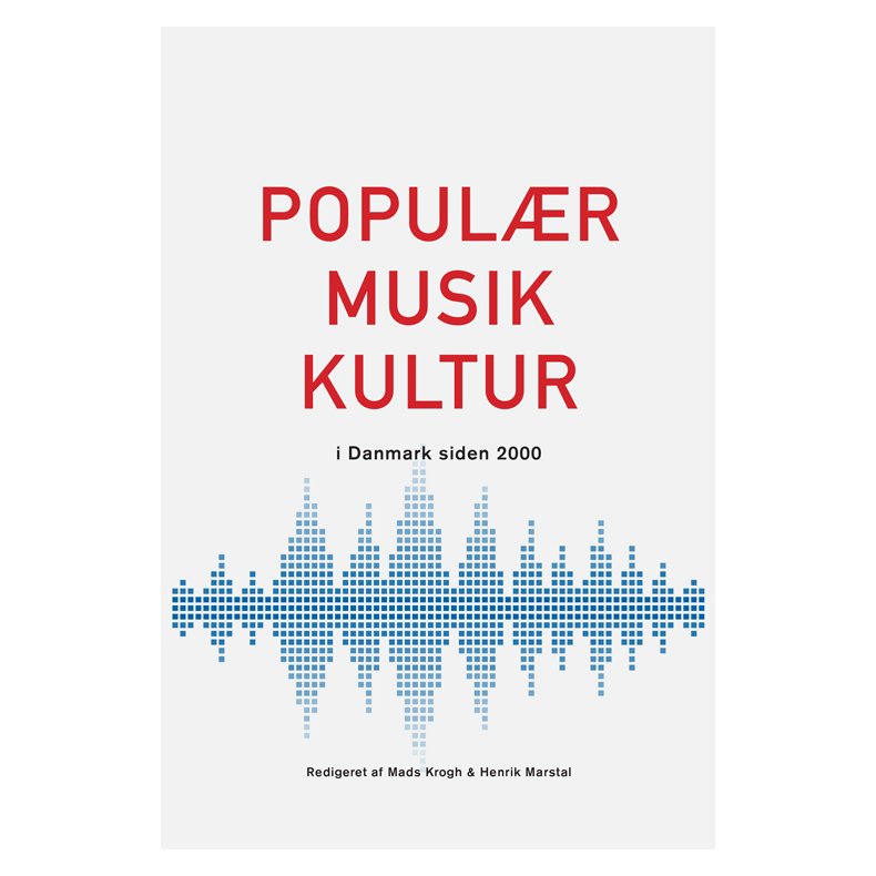 Populrmusikkultur i Danmark siden 2000 i Danmark siden 2000