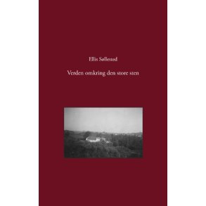 Verden omkring den store sten 