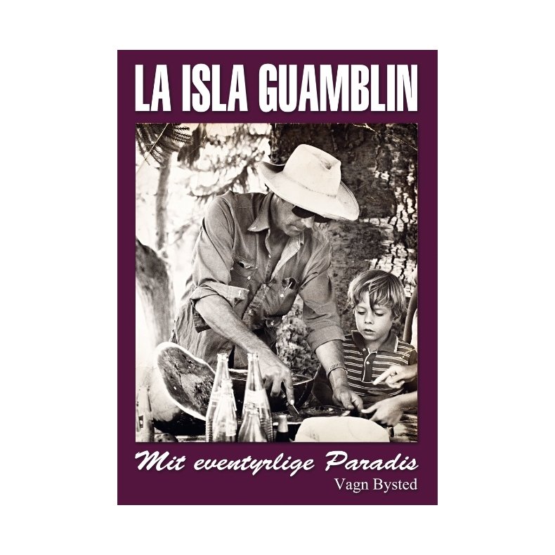 La Isla Guamblin Mit eventyrlige paradis