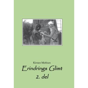 Erindrings Glimt 2. Del