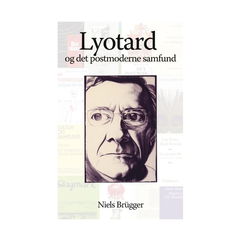 Lyotard og det postmoderne samfund Elementer til en receptionshistorie