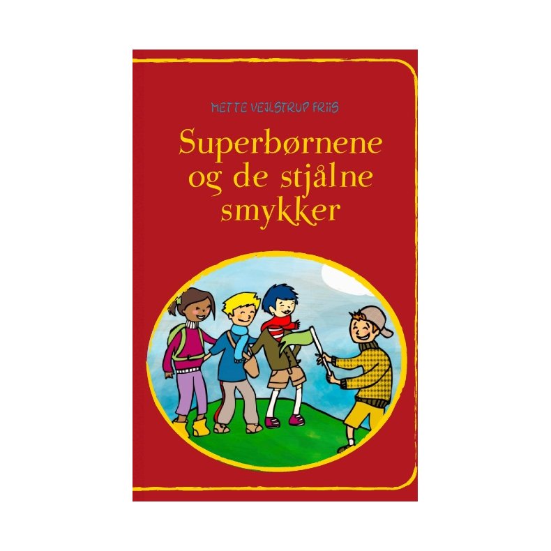 Superbrnene og de stjlne smykker 