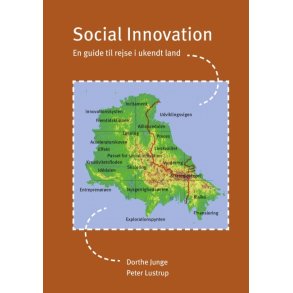 Social Innovation En guide til rejse i ukendt land
