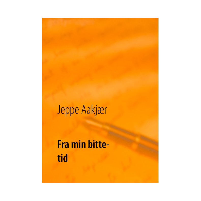 Fra min bitte tid 