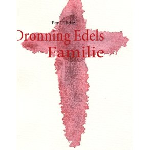 Dronning Edels Familie 