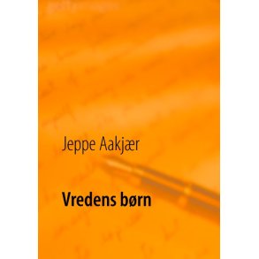 Vredens brn Et tyendes saga