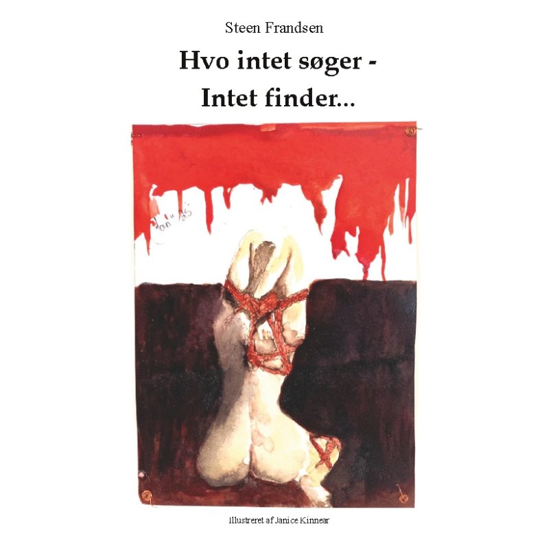 Hvo intet sger - Intet finder... 