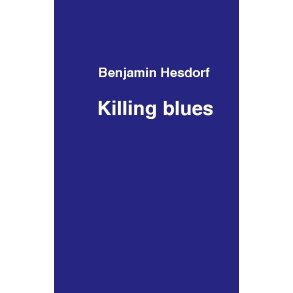 Killing blues 