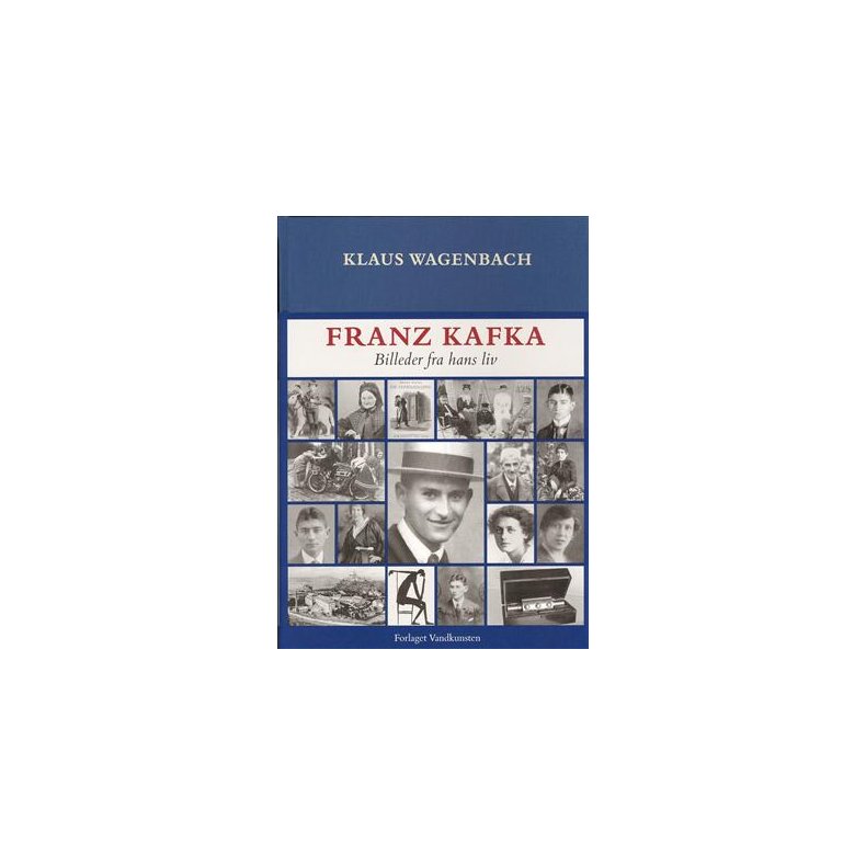 Franz Kafka - Billeder fra hans liv 