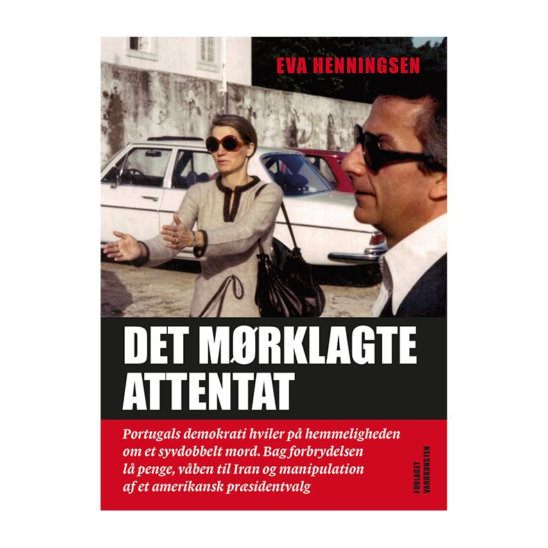 Det m�rklagte attentat Mordet p� den portugisiske premierminister i 1980