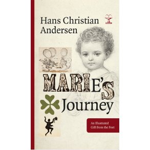 Marie's Journey An Illustrated Gift from the Poet