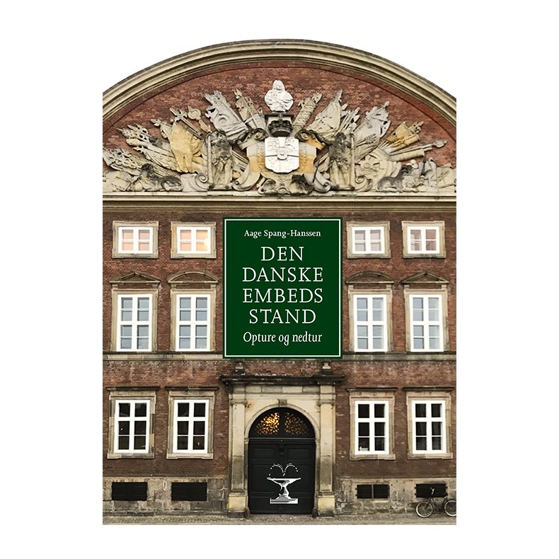 Den danske embedsstand Opture og nedtur