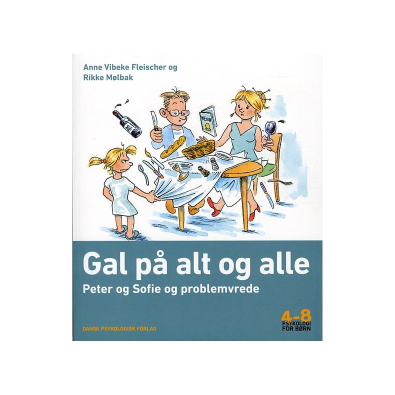 Gal p alt og alle Peter og Sofie og problemvrede