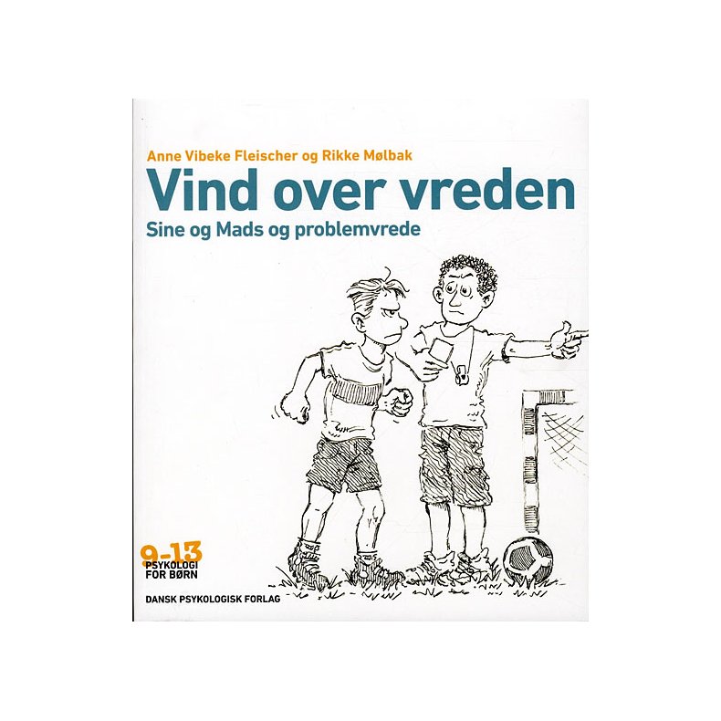 Vind over vreden Sine og Mads og problemvrede