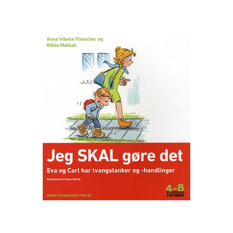 Jeg SKAL gre det Eva og Carl har tvangstanker og -handlinger