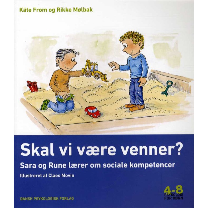 Skal vi vre venner? Sara og Rune lrer om sociale kompetencer