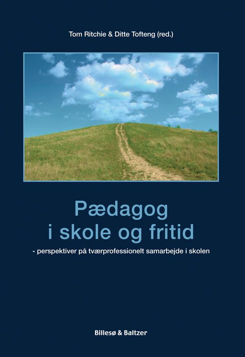 Pædagog I Skole Og Fritid Perspektiver På Tværprofessionelt Samarbejde ...