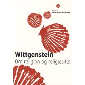 Wittgenstein om religion og religisitet Om religion og religisitet