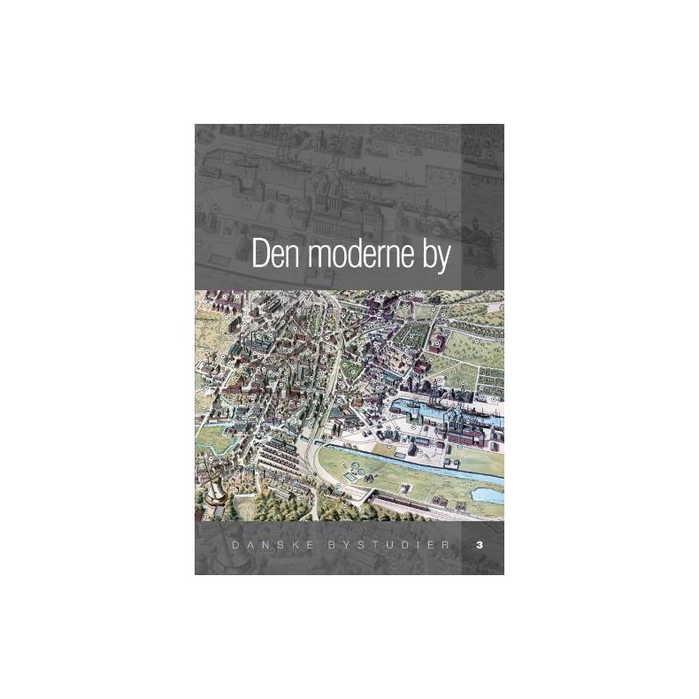 Den moderne by 
