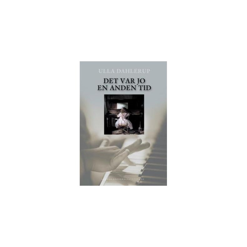 Det var jo en anden tid 