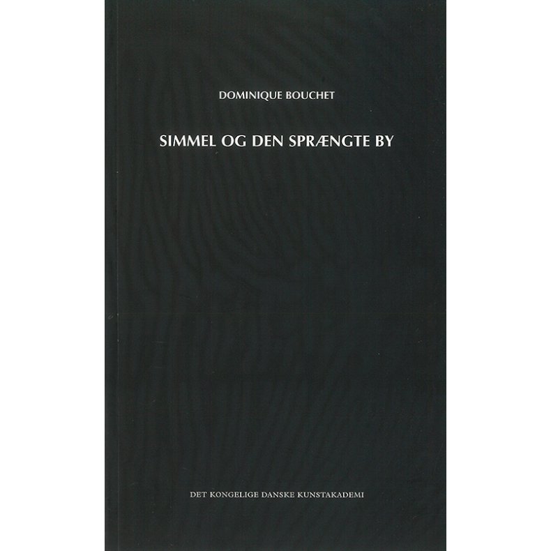 Simmel og den sprngte by 