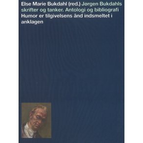 Jrgen Bukdahls skrifter og tanker. Antologi of bibliografi 
