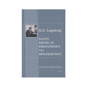 Kants kritik af erkendelsen og refleksionen Lgstrup Biblioteket