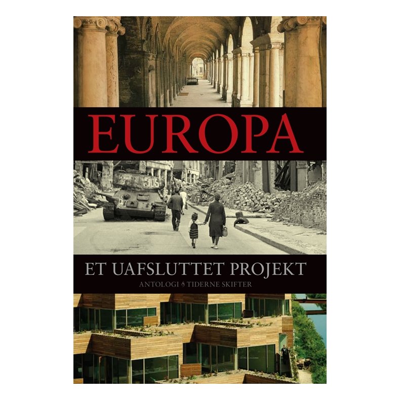 Europa - et uafsluttet projekt Antologi